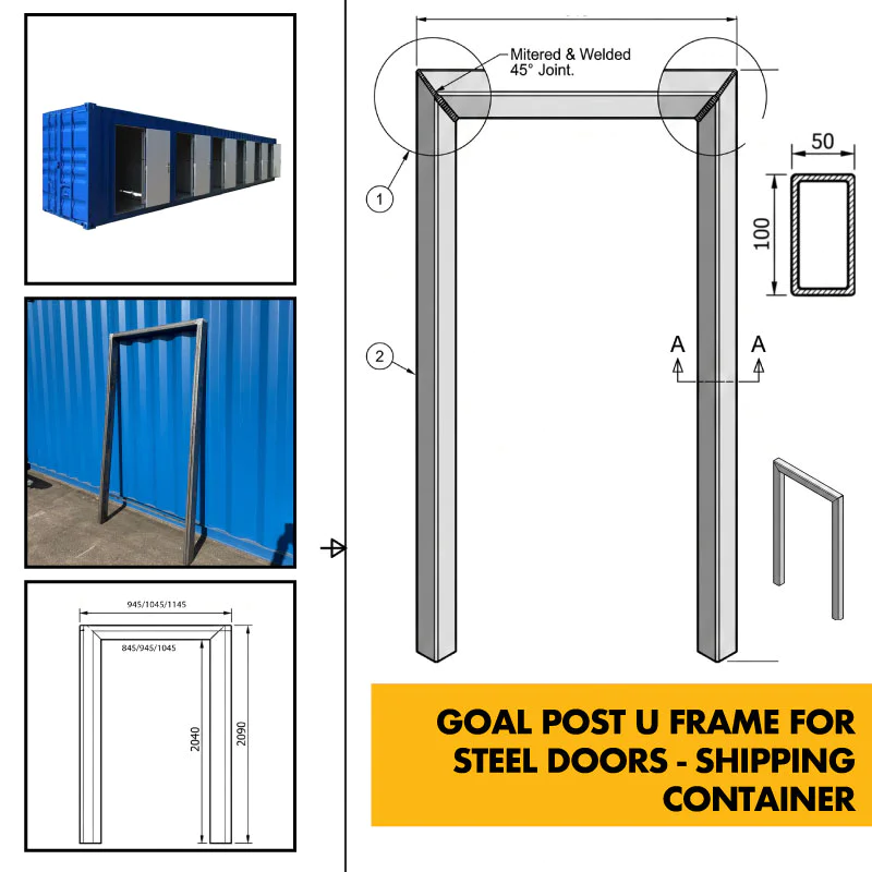 Steel Goal Post Door Frame for Steel Shipping Container Door (50mm x 100mm x 2.5mm Box Section) - for Welding Steel Doors into Shipping Containers / Steel Framed Buildings / Weldable Steel Goal Post Door Frame for Steel Shipping Container Door (50mm x 100mm x 2.5mm Box Section) - for Welding Steel Doors into Shipping Containers / Steel Framed Buildings / Weldable